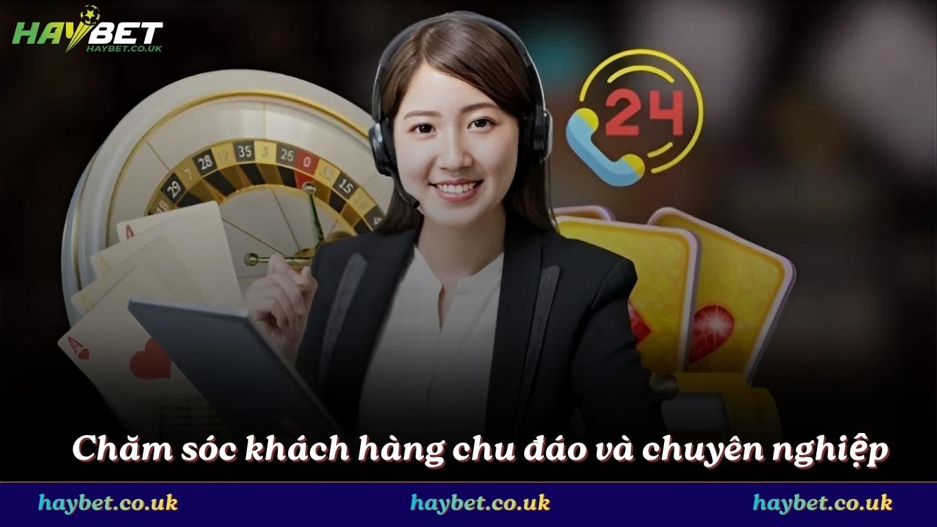 Haybet hỗ trợ khách hàng chuyên nghiệp 24/7