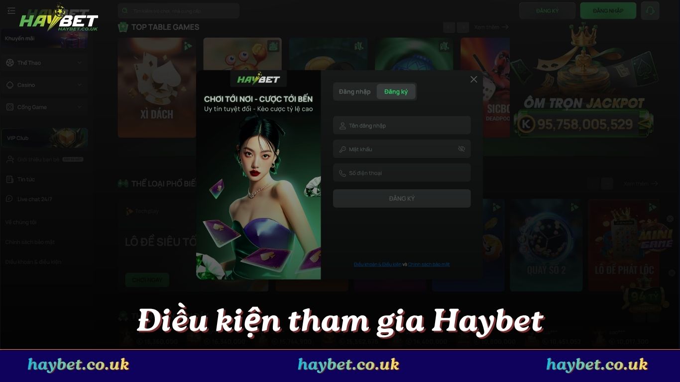 Điều kiện tham gia  hay bet
