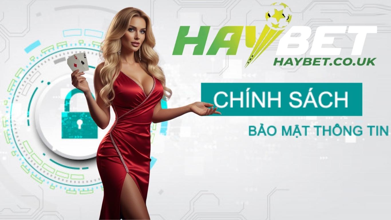 Điều quan trọng trong chính sách bảo mật Haybet